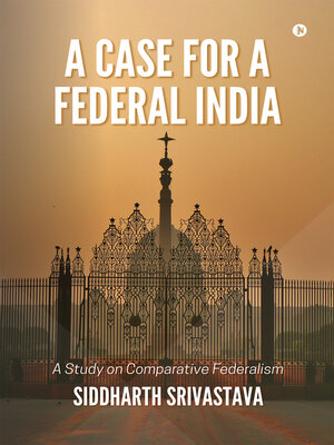 cover image of A Case For A Federal India